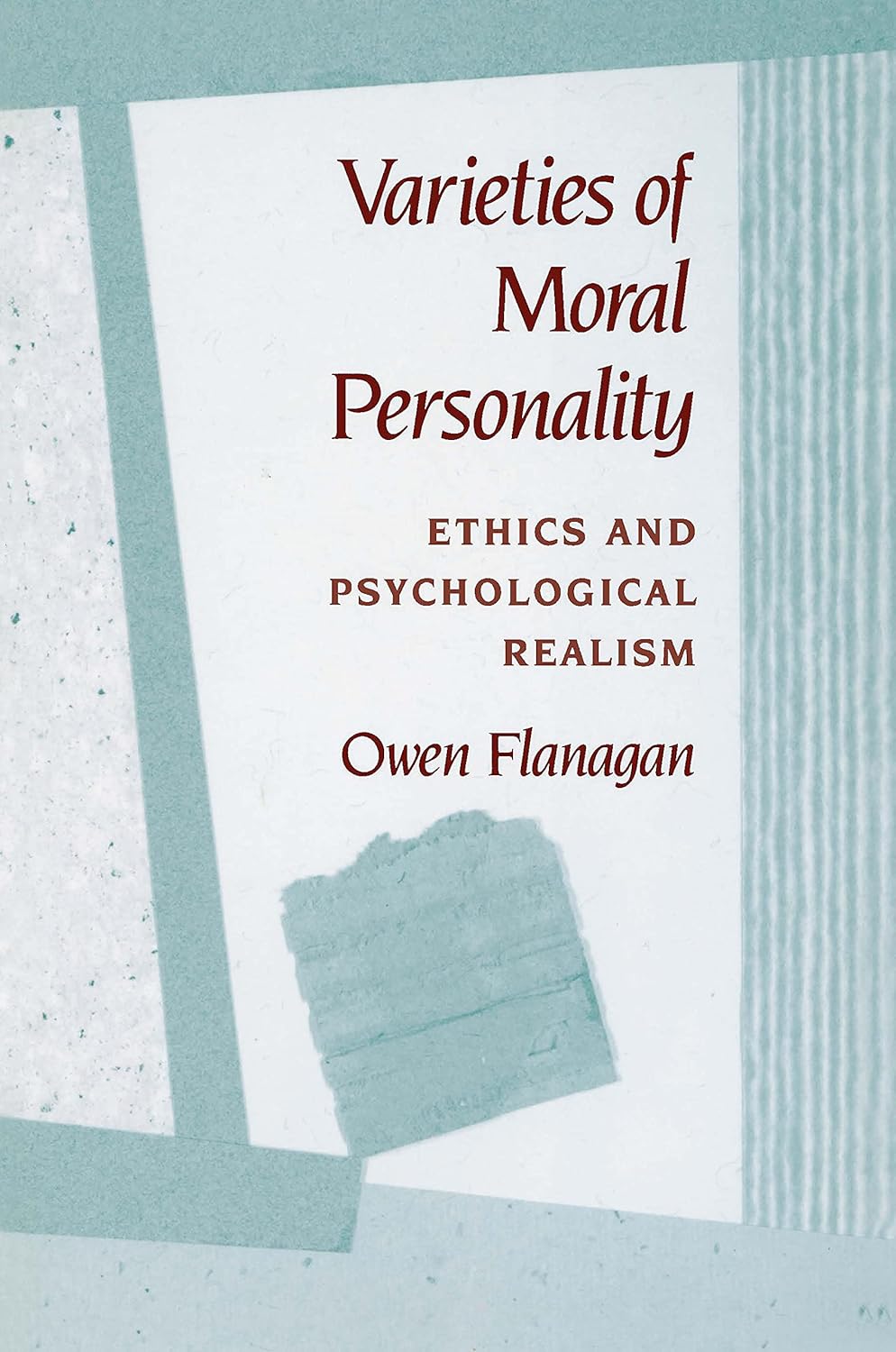 Varieties of Moral Personality